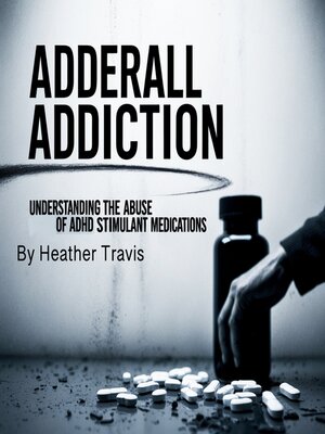 cover image of Adderall Addiction